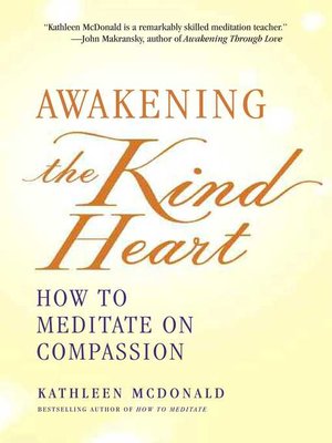 cover image of Awakening the Kind Heart